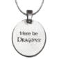 Here be dragons necklace.