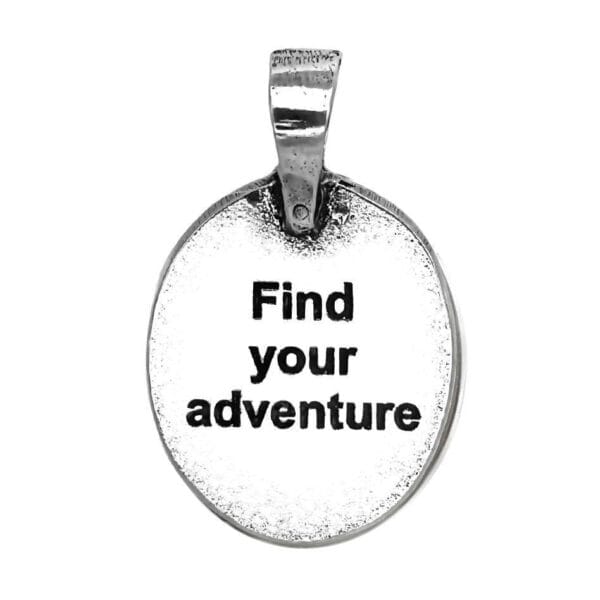 Find your adventure pendant.